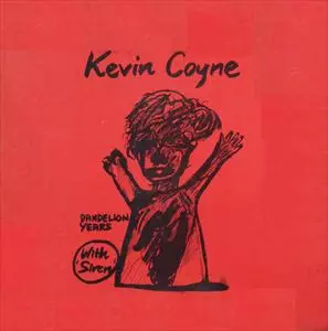 KEVIN COYNE / ケビン・コイン / DANDELION YEARS