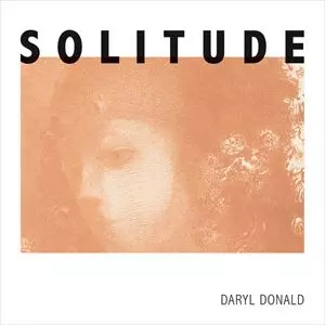DARYL DONALD / SOLITUDE "LP"