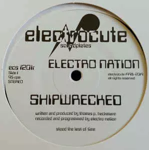 ELECTRO NATION / SHIPWRECKED