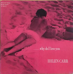 HELEN CARR / ヘレン・カー / WHY DO I LOVE YOU