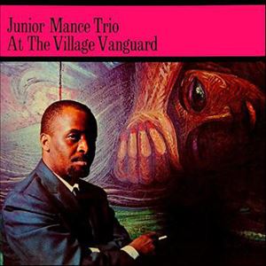 AT THE VILLAGE VANGUARD/JUNIOR MANCE/ジュニア・マンス｜JAZZ