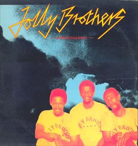JOLLY BROTHERS / CONSCIOUSNESS