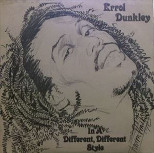ERROL DUNKLEY / エロール・ダンクリー / IN A DIFFERENT DIFFERENT STYLE