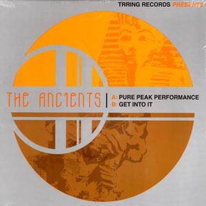 ANCIENTS / PURE PEAK PERFORMANCE / GET INTO IT 12"
