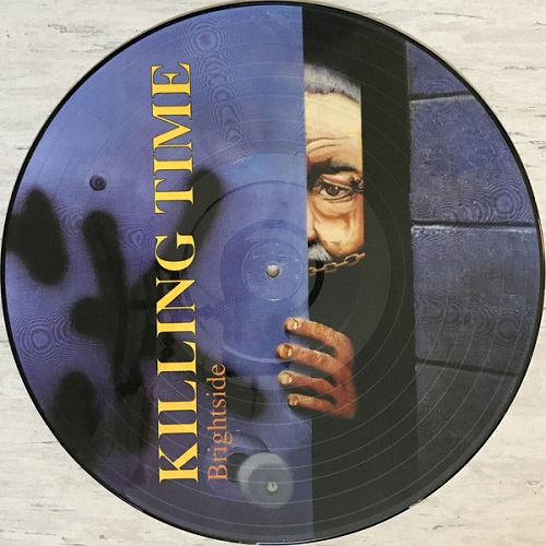 KILLING TIME (PUNK) / キリングタイム / BRIGHTSIDE (PICTURE DISC)