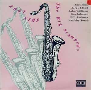 ZOOT SIMS / ズート・シムズ / BIG STAMPEDE