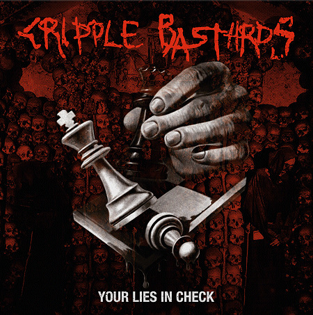 CRIPPLE BASTARDS / クリップル・バスターズ / YOUR LIES IN CHECK (LP/BLACK VINYL)