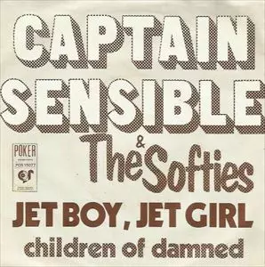 JET BOY JET GIRL / CHILDREN OF THE DAMNED/CAPTAIN SENSIBLE