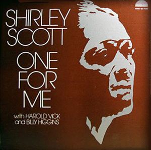 SHIRLEY SCOTT / シャーリー・スコット / ONE FOR ME