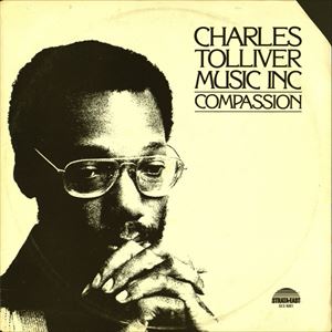 CHARLES TOLLIVER / チャールズ・トリヴァー / COMPASSION