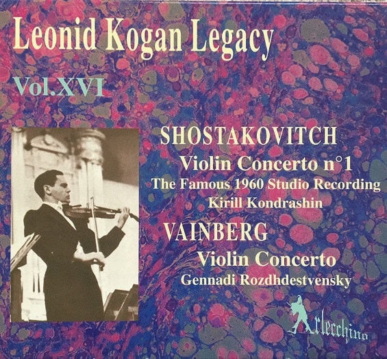 LEONID KOGAN / レオニード・コーガン / SHOSTAKOVICH,VAINBERG: VIOLIN CONCERTOS