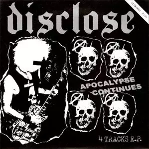 DISCLOSE / APOCALYPSE CONTINUES