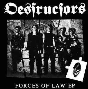 DESTRUCTORS / デストラクターズ / FORCES OF LAW EP