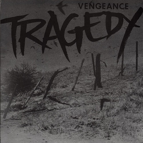 TRAGEDY / トラジディー / VENGEANCE (LP)