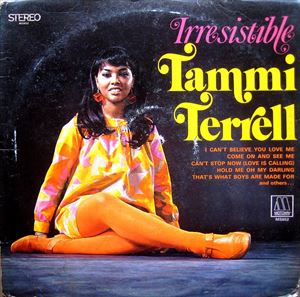 TAMMI TERRELL / タミー・テレル / IRRESISTIBLE
