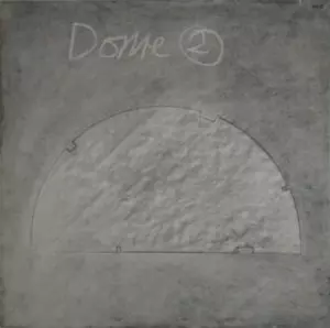 DOME / ドーム / ドーム2