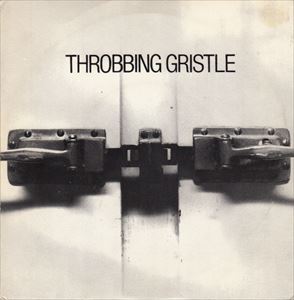 THROBBING GRISTLE / スロッビング・グリッスル / WE HATE YOU LITTLE GIRLS / FIVE KNUCKLE SHUFFLE