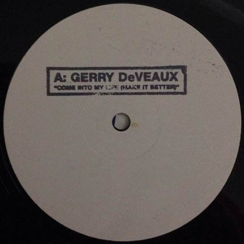 GERRY DEVEAUX / COME INTO MY LIFE (MAKE IT BETTER) 12"
