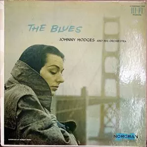 JOHNNY HODGES / ジョニー・ホッジス / BLUES