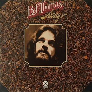 SONGS/B.J. THOMAS/B.J. トーマス｜OLD ROCK｜ディスクユニオン･オンラインショップ｜diskunion.net