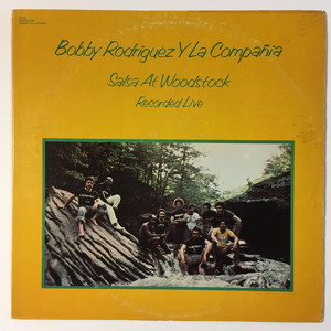 BOBBY RODRIGUEZ / SALSA AT WOODSTOCK RECORDED LIVE