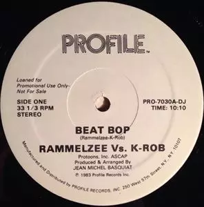 RAMMELLZEE VS. K ROB / BEAT BOP / 12