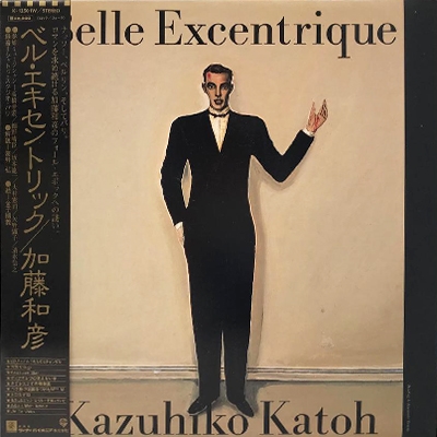 KAZUHIKO KATO / 加藤和彦 / BELLE EXCENTRIQUE