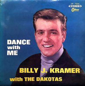 BILLY J. KRAMER WITH THE DAKOTAS / ビリー・J・クレイマー・ウィズ・ザ・ダコタス / ビリー・J・クレイマーとダコタス