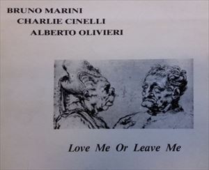 BRUNO MARINI / ブルーノ・マリーニ / LOVE ME OR LEAVE ME
