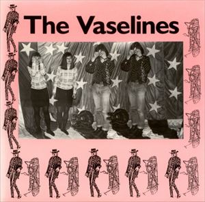 VASELINES / ヴァセリンズ / DYING FOR IT / MOLLY'S LIPS