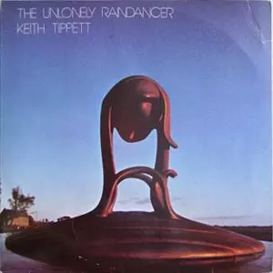 KEITH TIPPETT / キース・ティペット / UNLONELY RAINDANCER