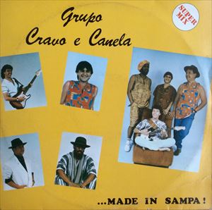 GRUPO CRAVO E CANELA / MADE IN SAMPA