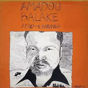 AMADOU BALAKE / アマドゥ・バラケ / AFRO-CHARANGA