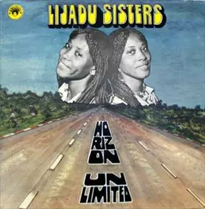 LIJADU SISTERS / リジャドゥ・シスターズ / HORIZON UNLIMITED