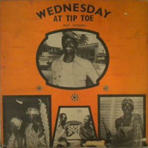 PAT THOMAS (AFRICA) / パット・トーマス / WEDNESDAY AT TIP TOE