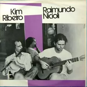 KIM RIBEIRO / RAIMUNDO NICIOLI / KIM RIBEIRO / RAIMUNDO NICIOLI