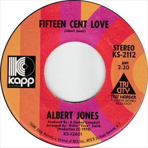 ALBERT JONES / FIFTEEN CENT LOVE