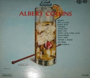 ALBERT COLLINS / アルバート・コリンズ / COOL SOUND OF