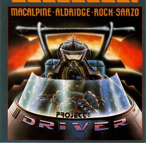 M.A.R.S / M.A.R.S.(MACALPINE・ALDRIDGE・ROCK・SARZO) / PROJECT: DRIVER