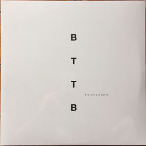 BTTB/RYUICHI SAKAMOTO/坂本龍一｜日本のロック｜ディスクユニオン 