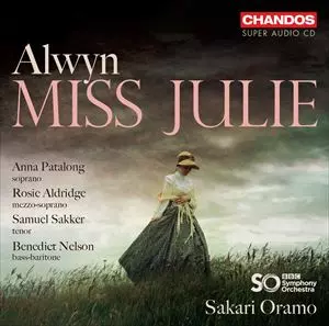 SAKARI ORAMO / サカリ・オラモ / ALWYN: MISS JULIE