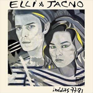 ELLI & JACNO / INEDITS 77-81