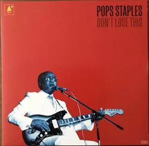 POPS STAPLES / ポップス・ステイプルズ / DON'T LOSE THIS