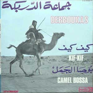 DERBOUKAS / ダラブッカ / KIF-KIF / CAMEL BOSSA