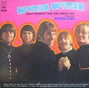 GARY PUCKETT AND THE UNION GAP / ゲイリー・パケット&ザ・ユニオン・ギャップ / WOMAN WOMAN