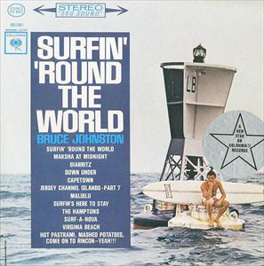 BRUCE JOHNSTON / ブルース・ジョンストン / SURFIN''ROUND THE WORLD