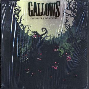 GALLOWS / ギャロウズ / ORCHESTRA OF WOLVES