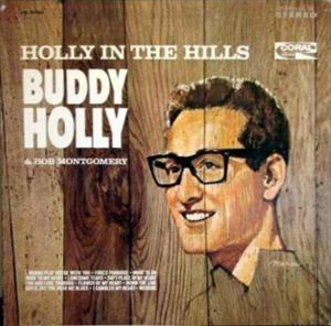 BUDDY HOLLY / バディ・ホリー / HOLLY IN THE HILLS