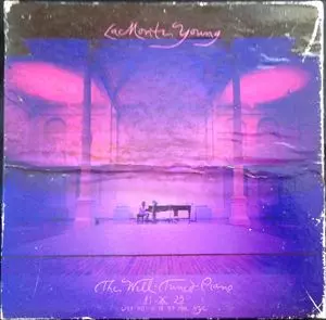 WELL-TUNED PIANO 81 X 25 6:17:50 - 11:18:59 PM NYC/LA MONTE YOUNG