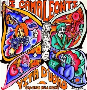 I CAMALEONTI / イ・カマレオンティ / VITA D'UOMO (IN CERCA DELLA VERITA)
